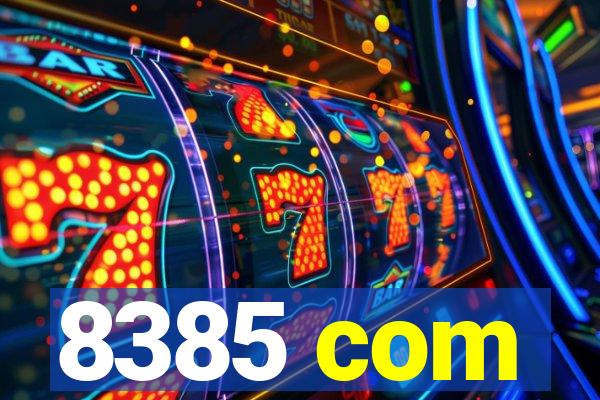 8385 com